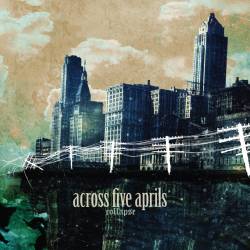 Across Five Aprils : Collapse